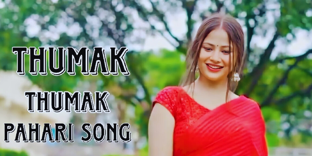 Thumak Thumak Pahari Song WhatsApp Status Video Download